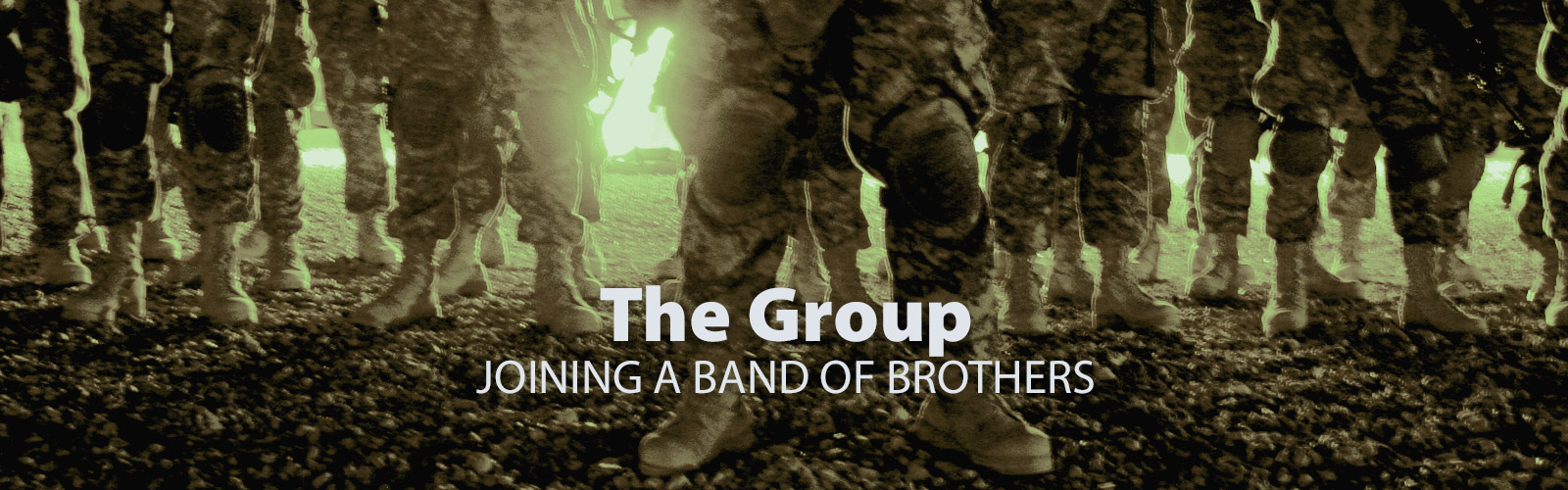 The Group [Joining a Band of Brothers]